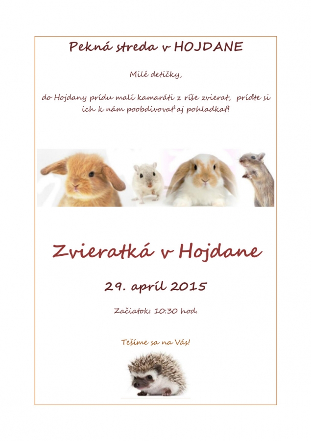 Pekná streda v Hojdane - Zvieratká v Hojdane