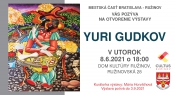 VERNISÁŽ OBRAZOV YURIA GUDKOVA