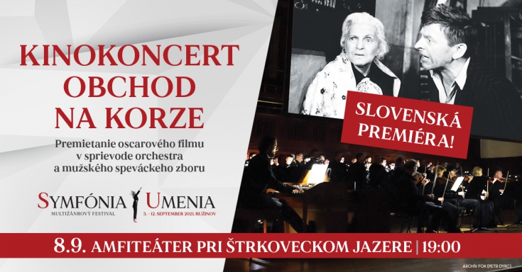 Slovenská premiéra kinokoncertu Obchod na Korze iba v Ružinove